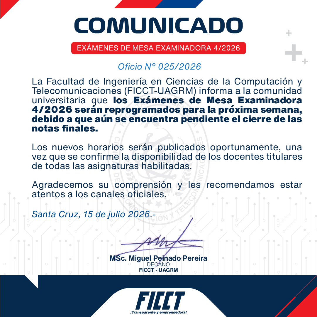 FICCT informa: Exámenes de Mesa Examinadora 4/2026 fueron reprogramados para la próxima semana