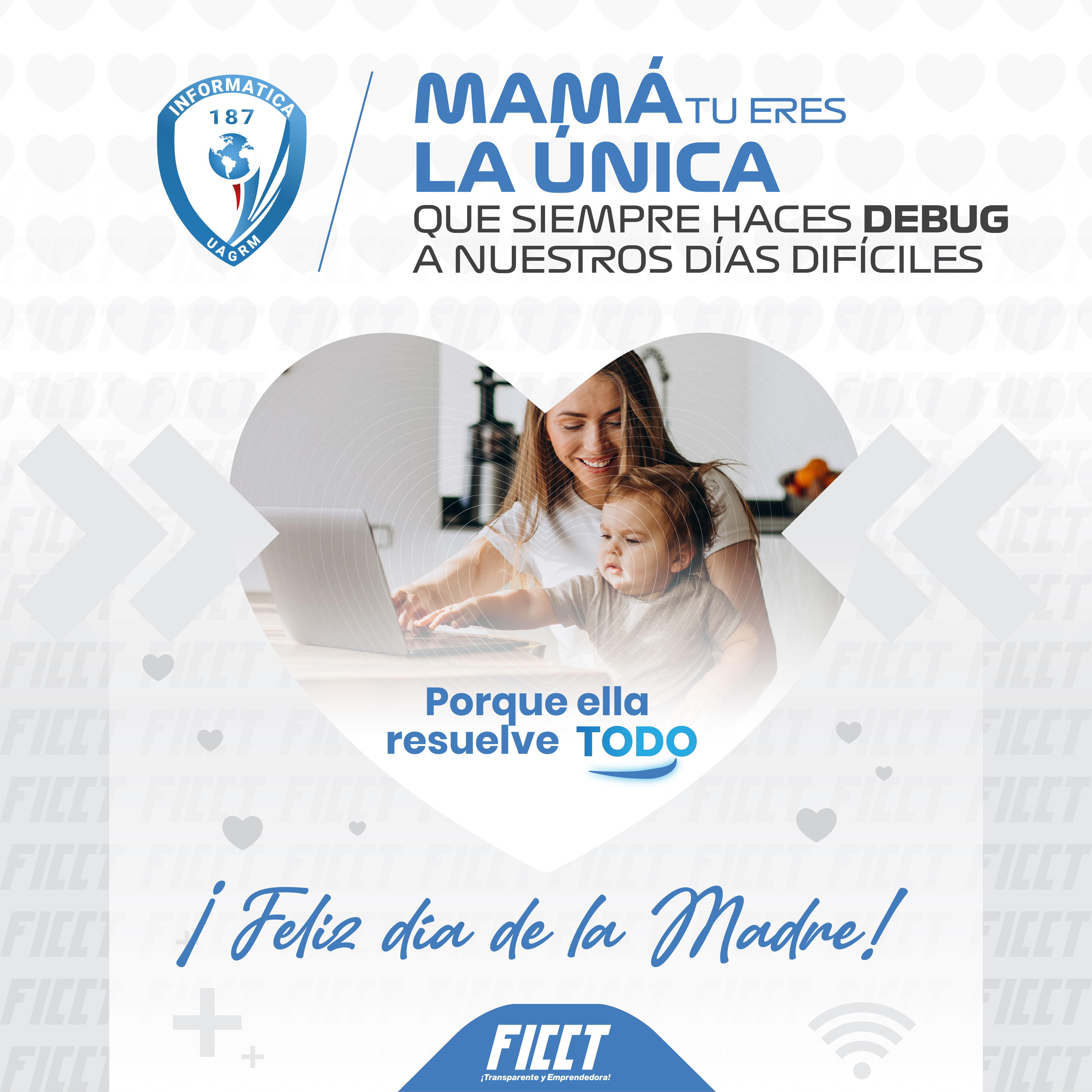 💙 Hoy celebramos a quienes con amor, paciencia y dedicación hacen “debug” a nuestros días más difíciles.
