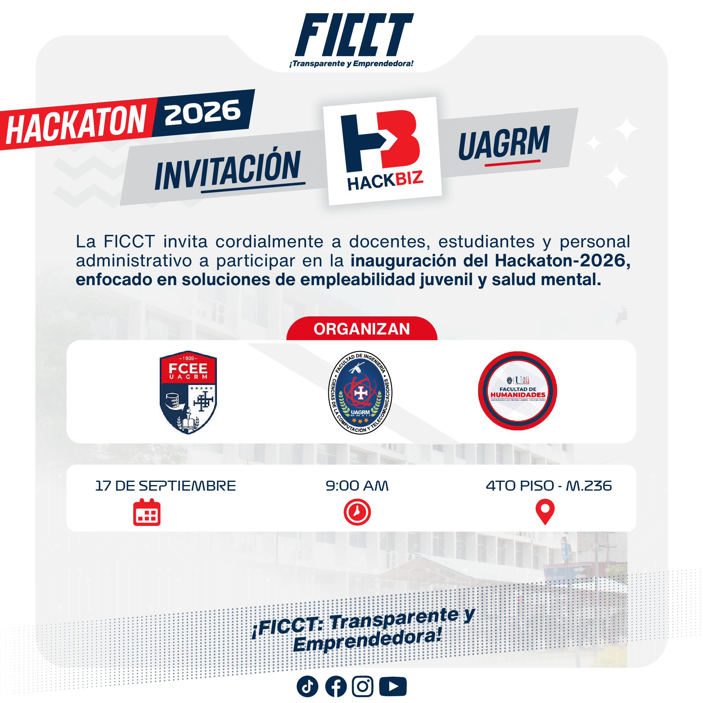 La FICCT – UAGRM invita cordialmente a docentes, estudiantes y personal administrativo a participar en la inauguración del Hackaton 2026 – HACKBIZ