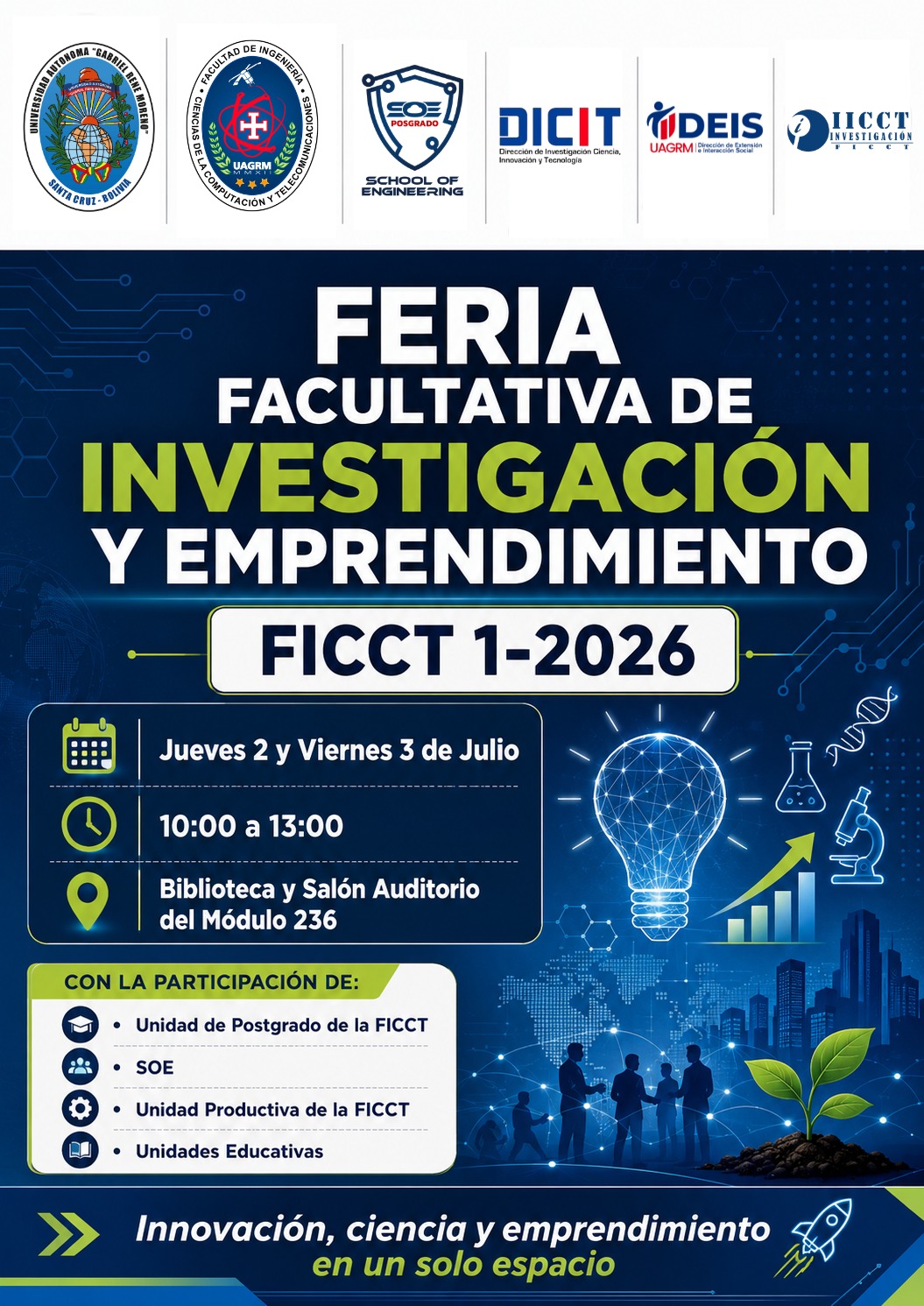 📢 𝐈𝐧𝐯𝐢𝐭𝐚𝐜𝐢𝐨́𝐧 𝐚 𝐥𝐚 𝐅𝐞𝐫𝐢𝐚 𝐅𝐚𝐜𝐮𝐥𝐭𝐚𝐭𝐢𝐯𝐚 𝐝𝐞 𝐈𝐧𝐯𝐞𝐬𝐭𝐢𝐠𝐚𝐜𝐢𝐨́𝐧 𝐲 𝐄𝐦𝐩𝐫𝐞𝐧𝐝𝐢𝐦𝐢𝐞𝐧𝐭𝐨 𝐅𝐈𝐂𝐂𝐓 𝟏-𝟐𝟎𝟐𝟔