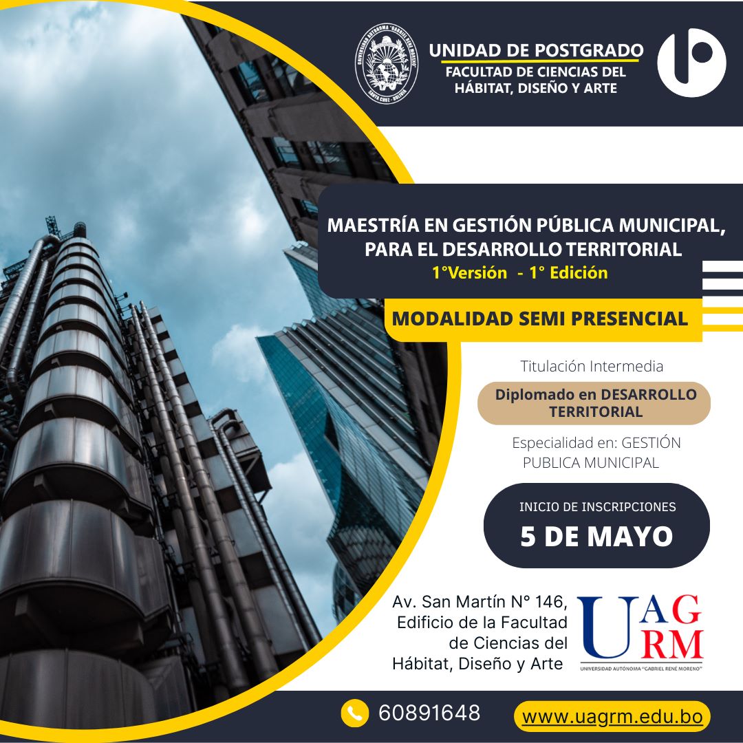 CURSOS DE MAESTRÍAS, FACULTAD DE CIENCIAS DEL HÁBITAT, DISEÑO Y ARTE - MODALIDAD PRESENCIAL Y SEMI PRESENCIAL.