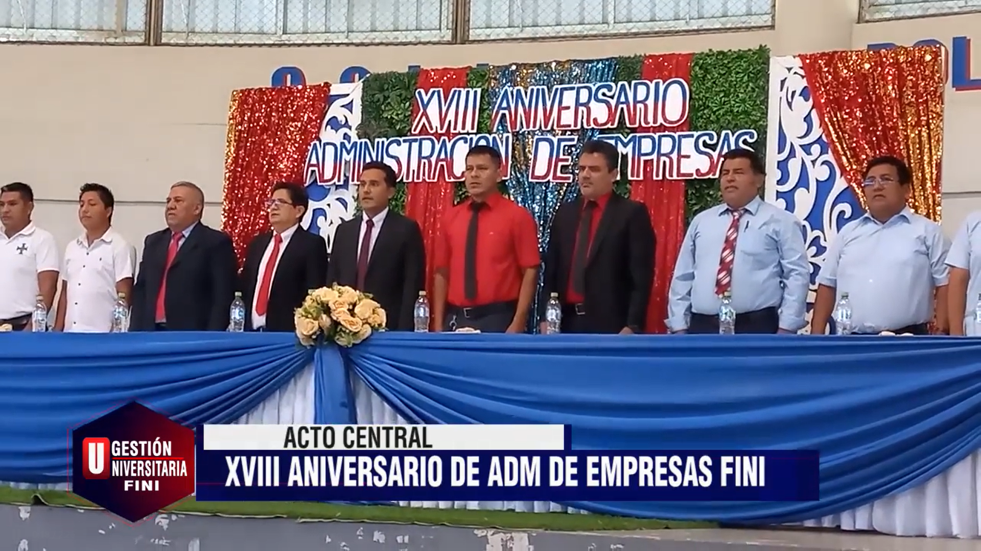 ACTO CENTRAL POR EL XVIII ANIVERSARIO DE LA CARRERA ADMINISTRACIÓN DE EMPRESAS DE LA FINI UAGRM