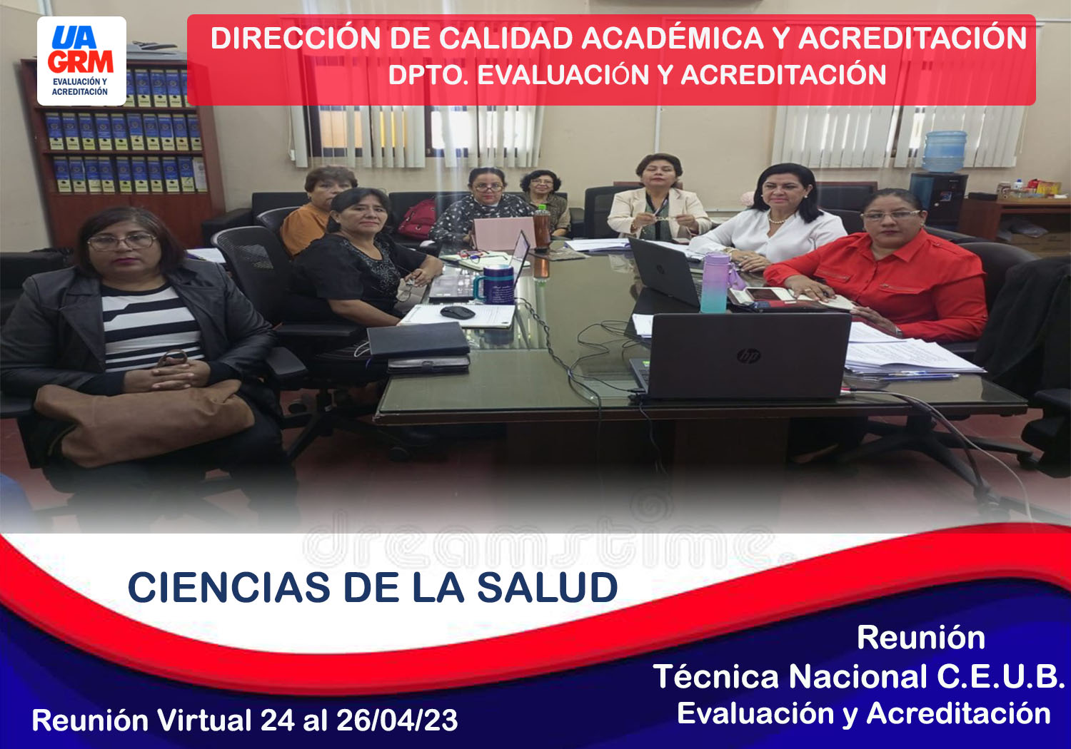 Reunión Virtual Técnica Nacional C.E.U.B. Evaluación y Acreditación Área Ciencias de la Salud