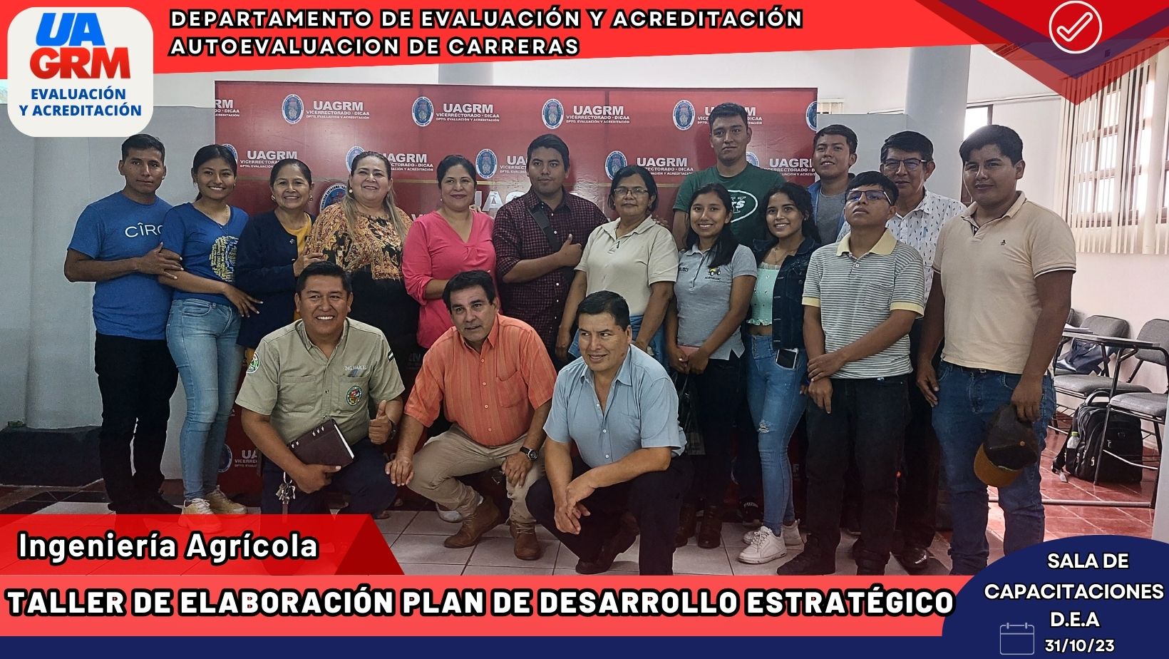 Taller de Capacitacion Plan de Desarrollo Estrategico Carrera de Ingenieria Agricola de Montero