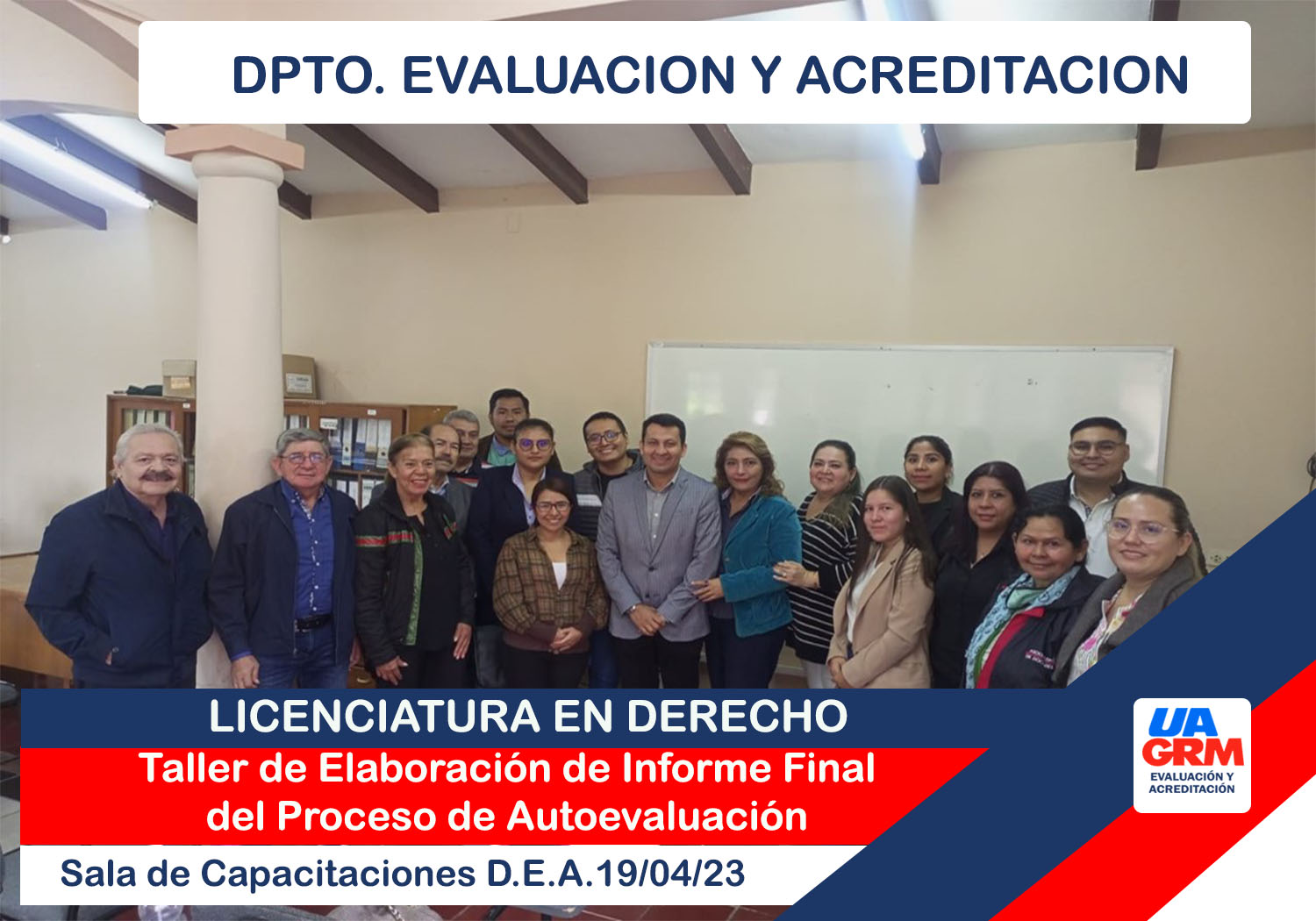 Taller de Elaboración de Informe Final del Proceso de Autoevaluación de la Carrera de Derecho