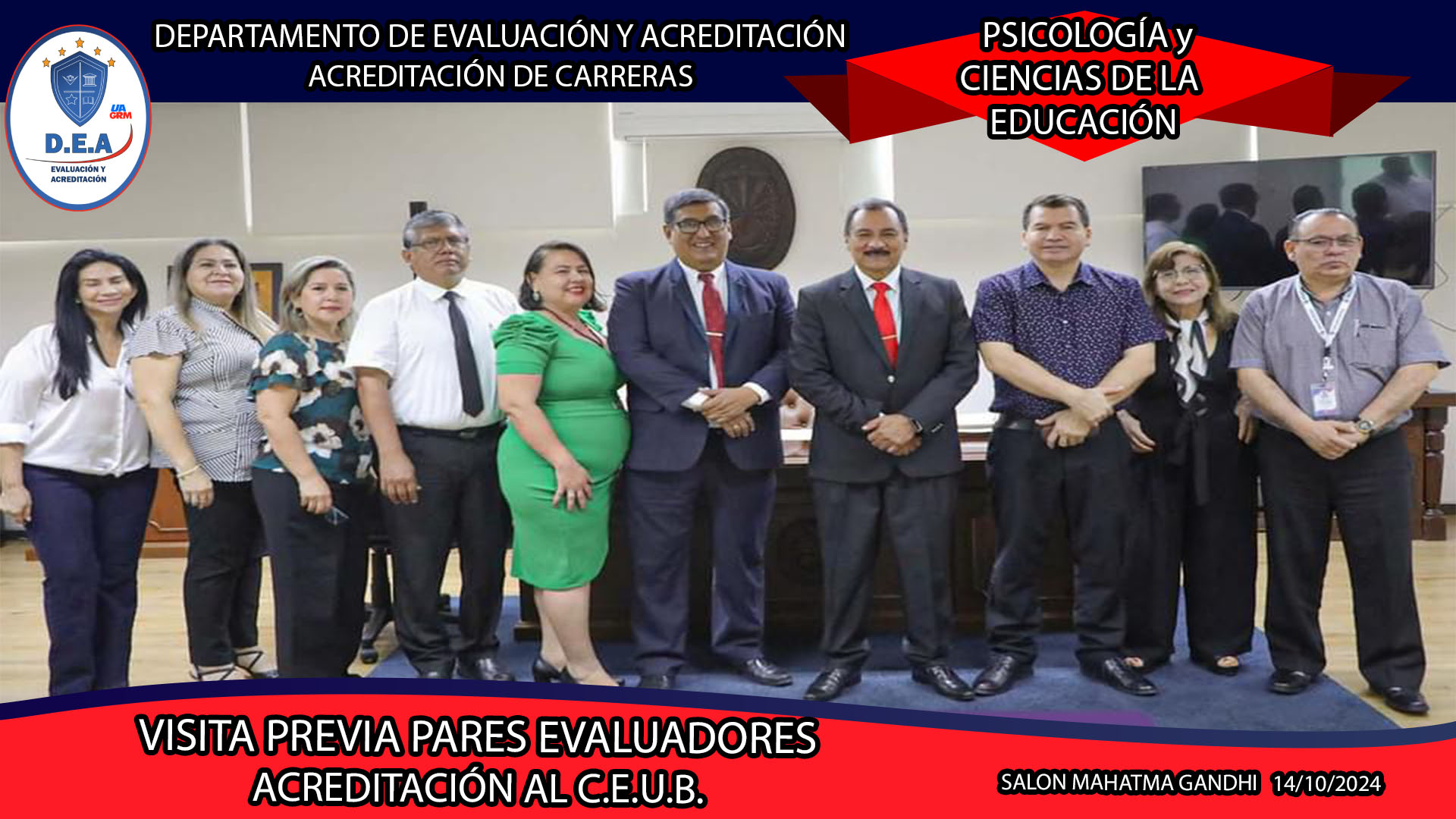 VISITA PREVIA DE PARES EVALUADORES CARRERAS DE PSICOLOGÍA Y CIENCIAS DE LA EDUCACIÓN