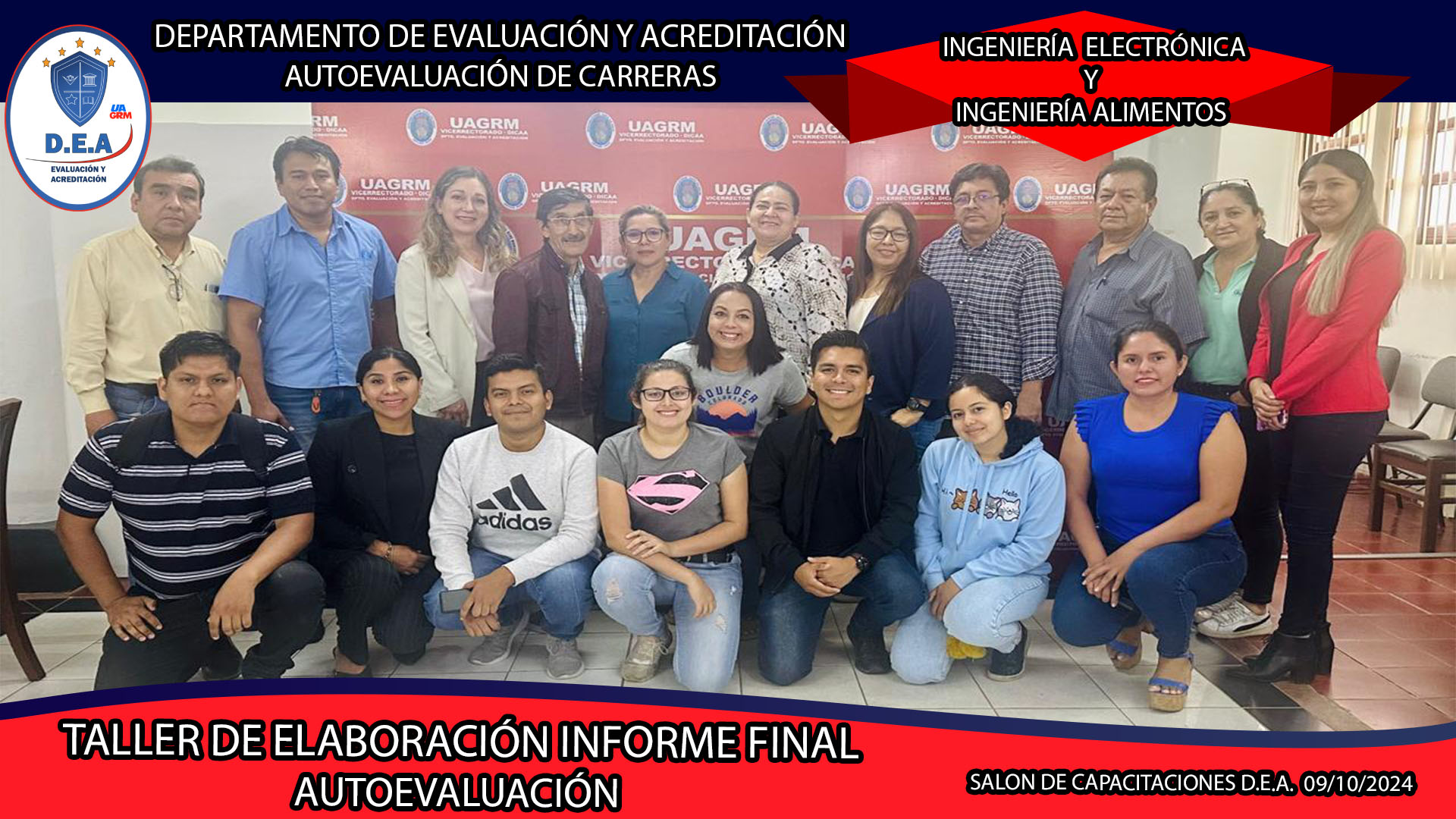 Taller de Elaboración de Informe Final del Proceso de Autoevaluación  de Ingeniería Electrónica y Ingeniería de Alimentos