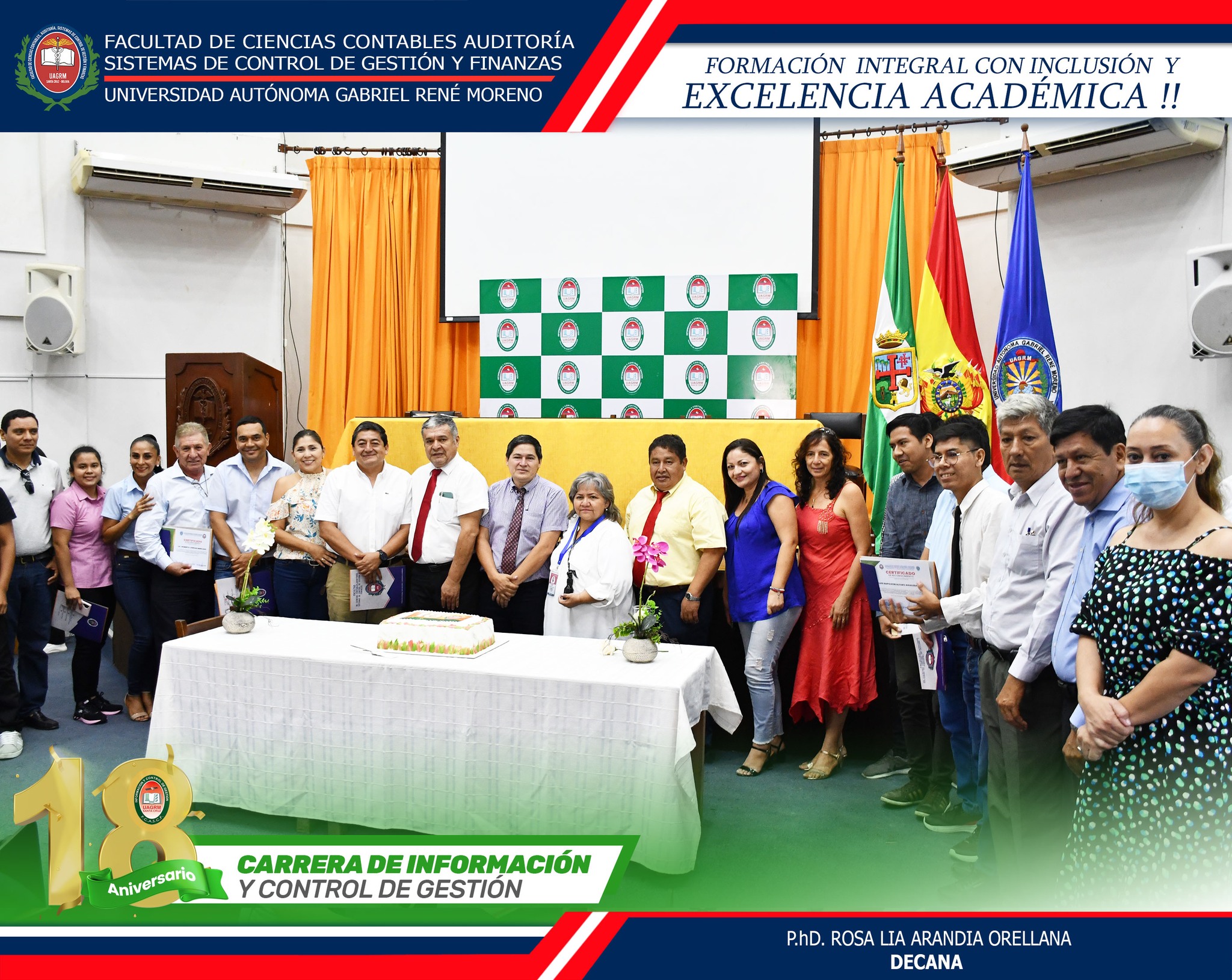 “18 𝗔𝗡𝗜𝗩𝗘𝗥𝗦𝗔𝗥𝗜𝗢 𝗖𝗔𝗥𝗥𝗘𝗥A “𝗜𝗡𝗙𝗢𝗥𝗠𝗔𝗖𝗜𝗢𝗡 𝗬 𝗖𝗢𝗡𝗧𝗥𝗢𝗟 𝗗𝗘 𝗚𝗘𝗦𝗧𝗜𝗢𝗡” El 31 de enero de la presente Gestión, la Carrera Información y Control de Gestión de la Facultad de Ciencias Contables, Auditoria, Sistemas de Control de Gestión y Finanzas a la cabeza del Director de Carrera Lic. Edwin Mendieta Sagredo, celebró sus 18 aniversario en el salón Auditorio de la Facultad, estuvieron presentes Autoridades Facultativas, docentes, Centro Interno y estudiantes presentes dando inicio actividades programadas por la Carrera a la cabeza del Director MSc. Edwin Mendieta Sagredo, agradeció la confianza y la presencia de todos los que hicieron posible festejar con mucho entusiasmo el aniversario 18 de la Carrera Información y Control de Gestión.
