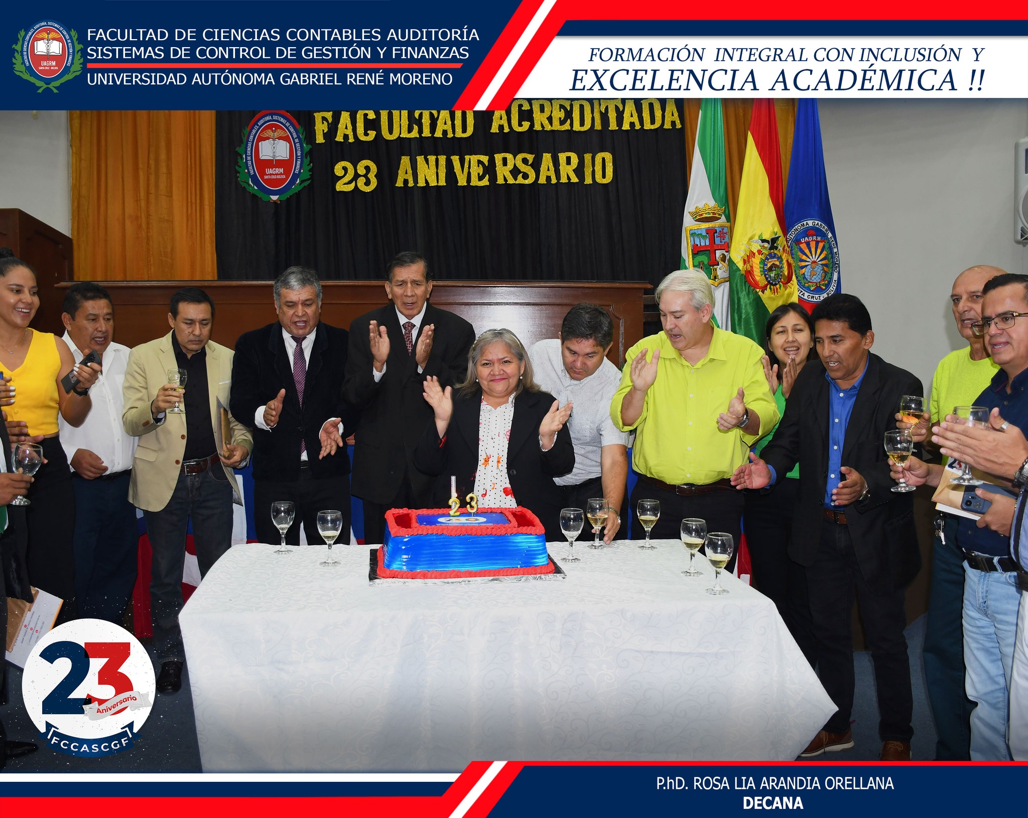 ACTO ANIVERSARIO N° 23 DE LA DE LA FACULTAD DE CS. CONTABLES, AUDITORIA, SISTEMAS DE CONTROL DE GESTION Y FINANZAS U.A.G.R.M.
